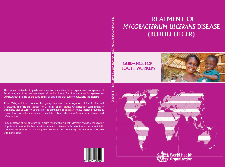 Treatment of Mycobacterium ulcerans disease (Buruli Ulcer)