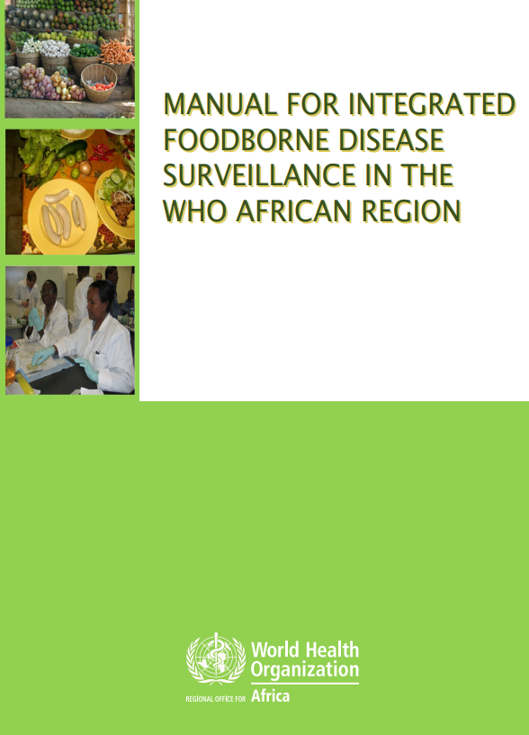 Manual for integrated foodborne disease surveillance in the WHO African Region 