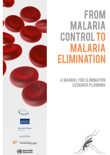From malaria control to malaria elimination: a manual for elimination scenario planning