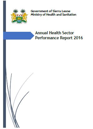 Cover photo of the Sierra Leone Health Sector Performance Report 2016