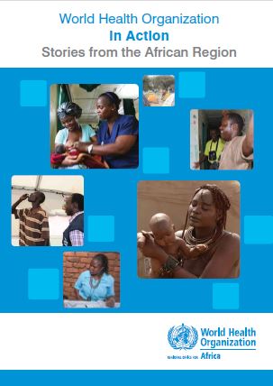 WHO in Action - Stories from the African Region