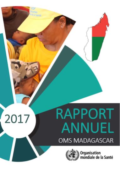 Rapport annuel du Bureau pays de l’OMS à Madagascar - 2017