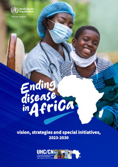 Ending disease in Africa: vision, strategies and special initiatives, 2023-2030
