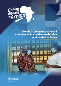 Trends in communicable and noncommunicable disease burden and control in Africa