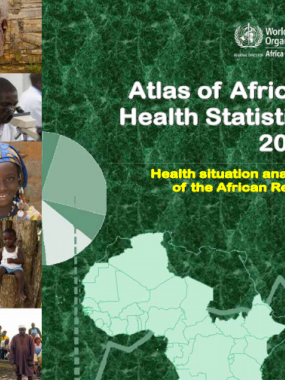 Atlas of African Health Statistics 2014 - Health situation analysis of the African Region