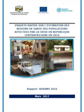 Enquête rapide sur l’estimation des besoins de santé des populations affectées par la crise en République Centrafricaine en 2016