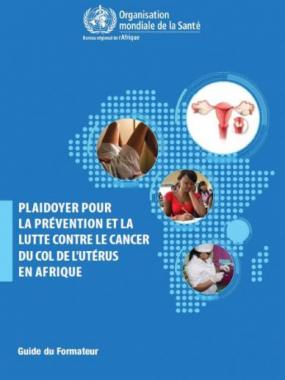 Plaidoyer pour la prévention et la lutte contre le cancer du col de l'utérus en Afrique