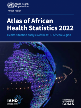 Atlas of African Health Statistics 2022: Health situation analysis of the WHO African Region