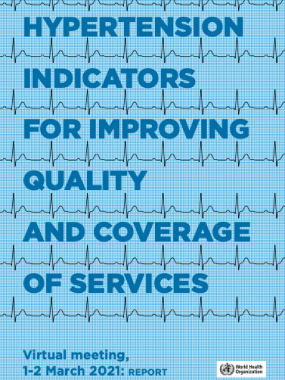 Hypertension indicators for improving quality and coverage of services