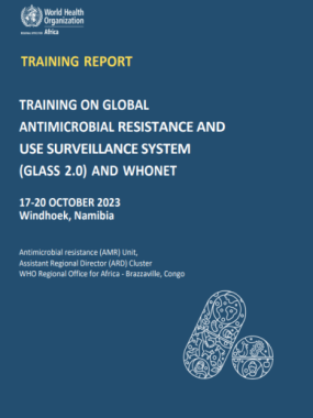 Training Report:  Global Antimicrobial Resistance and use Surveillance System (Glass 2.0) and WHONET- 17-20 October 2023 