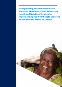 Strengthening Sexual Reproductive, Maternal, New-born, Child, Adolescent Health and Nutrition Services 