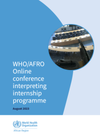WHO/AFRO Online conference interpreting internship programme