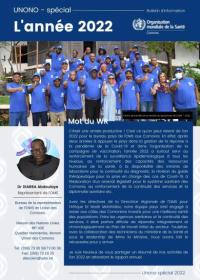 "UNONO", qui signifie "Santé" en langue comorienne, est le bulletin d'information du bureau de la Représentation de l'OMS en Union des Comores. 