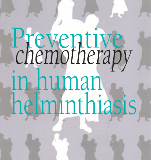 Preventive chemotherapy in human helminthiasis