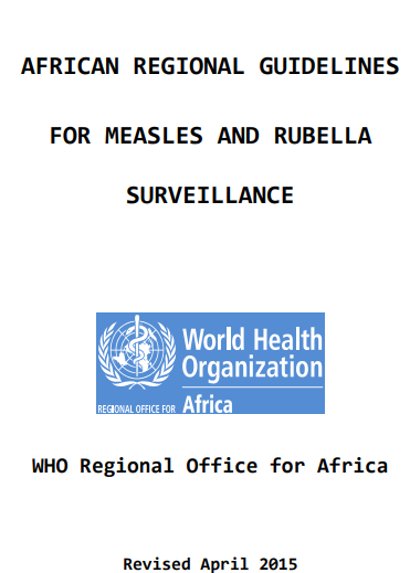 WHO African Regional measles and rubella surveillance guidelines 