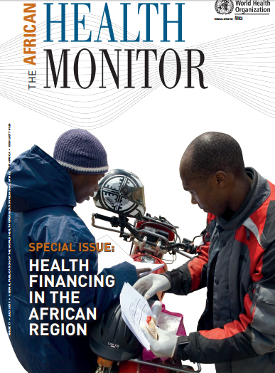 Health financing in Africa: The African Health Monitor Issue 17 