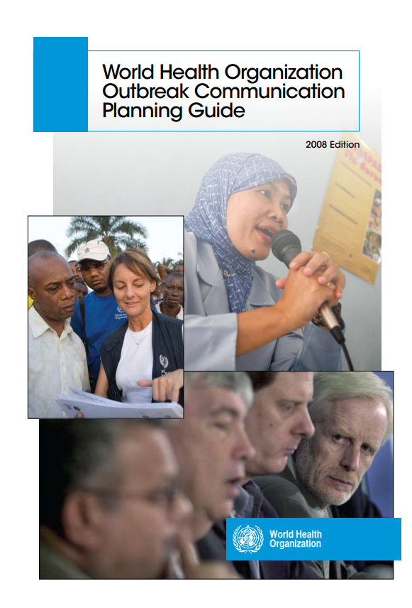  World Health Organization Outbreak Communications: Planning Guide 