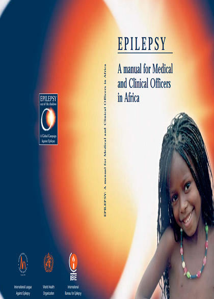 Epilepsy: A manual for Medical and Clinical Officers in Africa 