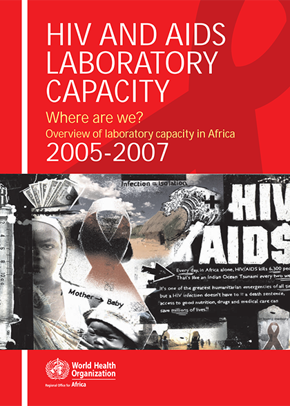 HIV and AIDS Laboratory Capacity