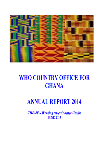 WHO Country Office for Ghana - Annual report 2014