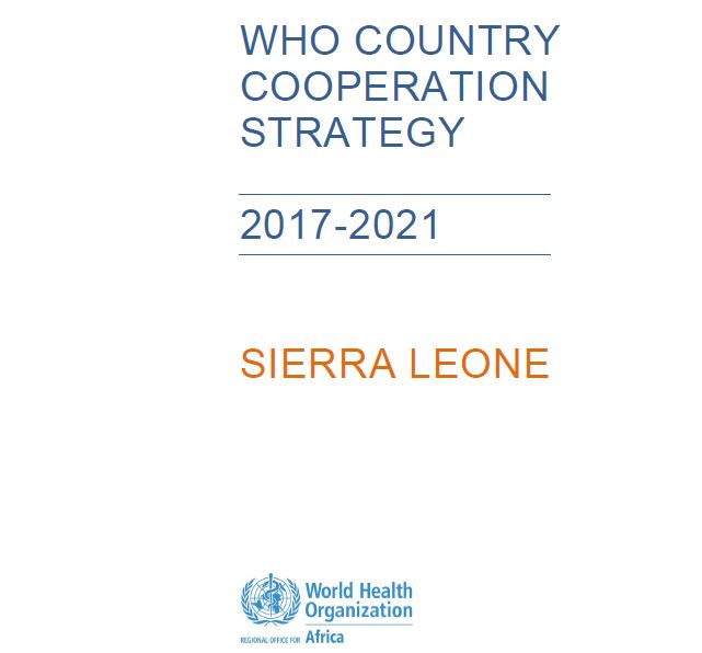 WHO Sierra Leone_Country Cooperation Strategy 2017_2021