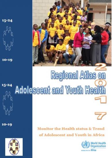 Regional 2017 Atlas on Adolescent and Youth Health