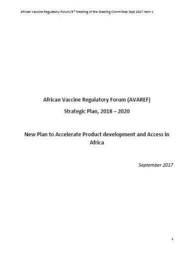 African Vaccine Regulatory Forum (AVAREF) Strategic Plan, 2018 – 2020: New Plan to Accelerate Product development and Access in Africa