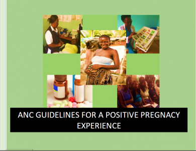ANC guidelines for a positive pregnancy experience