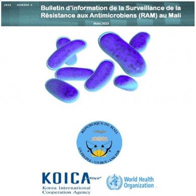 Bulletin d’information de la Surveillance de la Résistance aux Antimicrobiens (RAM) au Mali