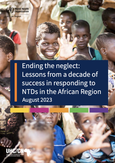Ending the neglect: Lessons from a decade of success in reponding to NTDs