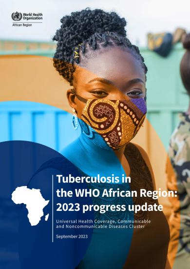 Tuberculosis in the WHO African Region: 2023 progress update
