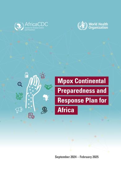 Mpox Continental Preparedness and Response Plan for Africa