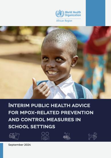 Interim public health advice for mpox-related prevention and control measures in school settings