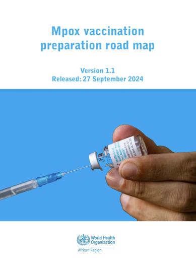 Mpox vaccination preparation road map, version 1.1: released 27 September 2024