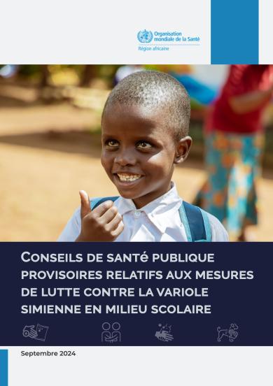 Conseils de santé publique provisoires relatifs aux mesures de lutte contre la variole simienne en milieu scolaire