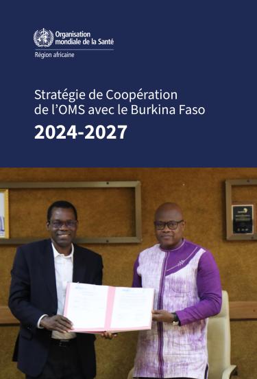 Stratégie de Coopération de l’OMS avec le Burkina Faso 2024-2027