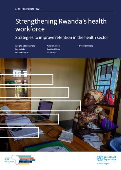 Strengthening Rwanda’s health workforce: strategies to improve retention in the health sector