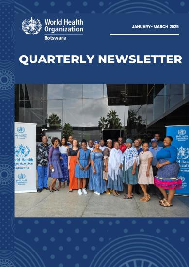 WHO Botswana Q1 newsletter 2025