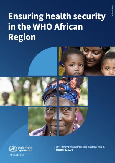 Ensuring health security in the WHO African Region - Emergency preparedness and response report, quarter 4, 2023 