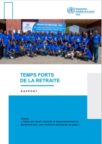Rapport de la retraite du personnel de l'OMS/Tchad, 2024