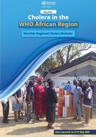Cholera bulletin, May 2025