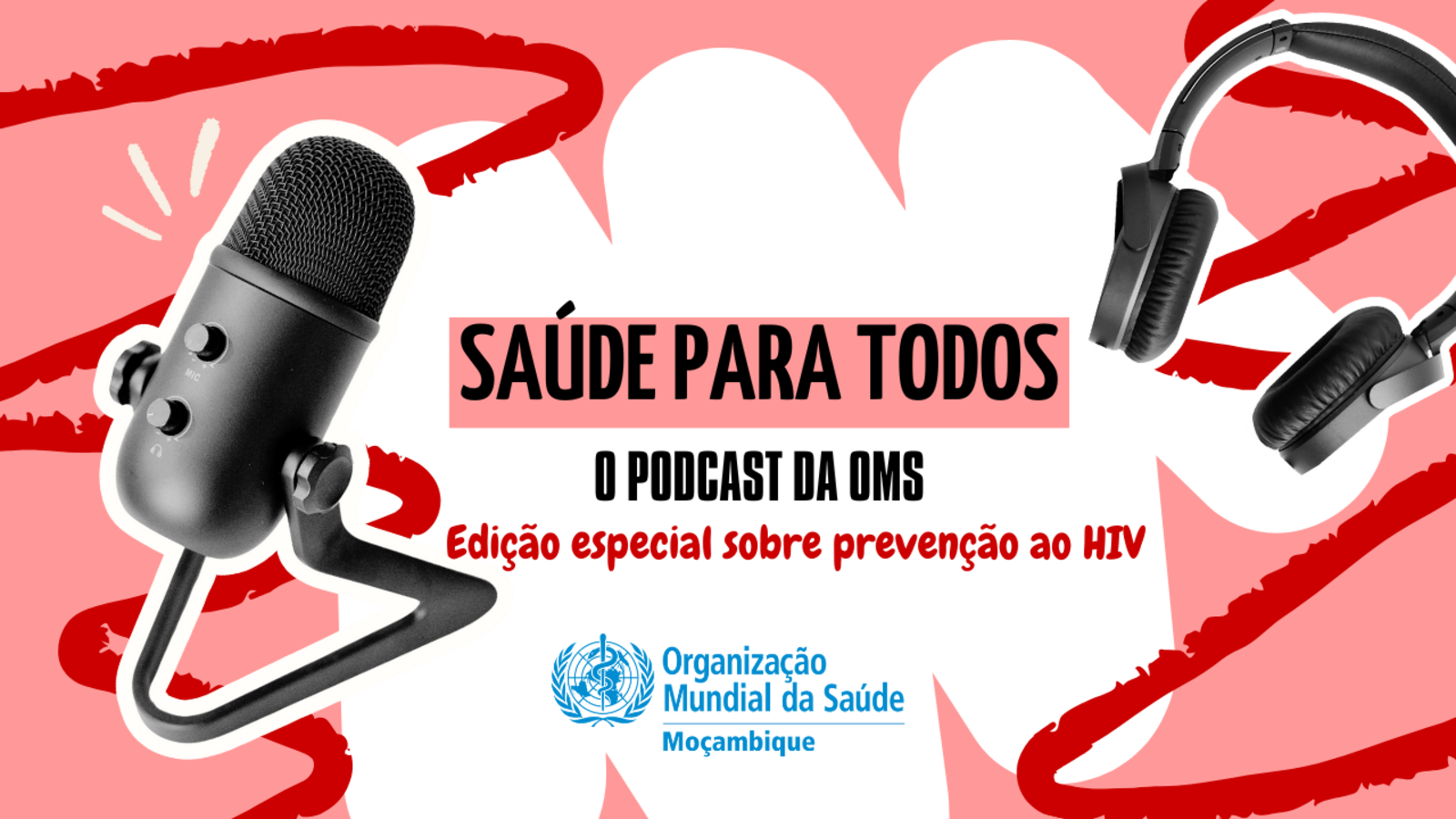 Saúde para todos: Edição especial sobre o HIV