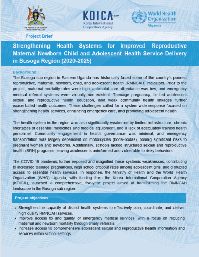 Strengthening Health Systems for Improved Reproductive Maternal Newborn Child and Adolescent Health Service Delivery in Busoga Region (2020-2025)