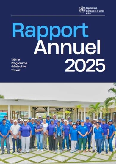 Rapport annuel 2025 du Bureau de l’OMS au Gabon