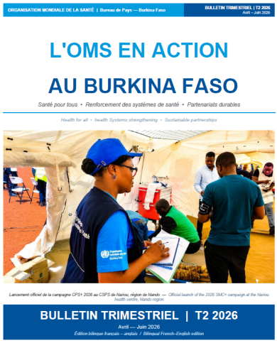 L’OMS en action au Burkina Faso : découvrez les temps forts du deuxième trimestre 2026