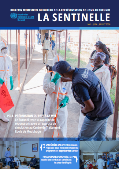 Bulletin d’information du Bureau de l'OMS au Burundi : deuxième trimestre 2026