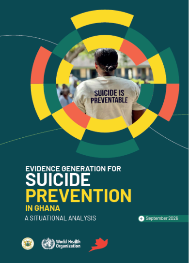 Evidence Generation for Suicide Prevention in Ghana. A Situational Analysis
