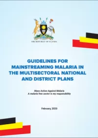 GUIDELINES FOR MAINSTREAMING MALARIA IN THE MULTISECTORAL NATIONAL AND DISTRICT PLANS