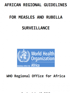 WHO African Regional measles and rubella surveillance guidelines