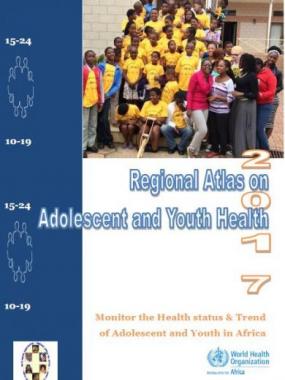 Regional 2017 Atlas on Adolescent and Youth Health